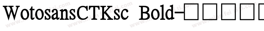WotosansCTKsc Bold字体转换